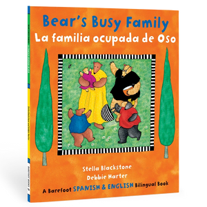 Barefoot Books Bear's Busy Family / La Familia Ocupada De Oso Bilingual Spanish Paperback