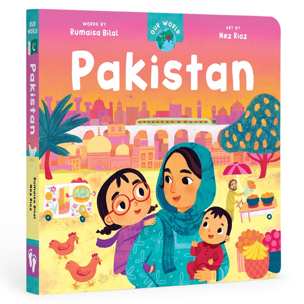 Barefoot Books Our World: Pakistan Board Book