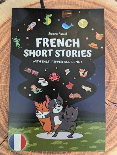 Short Stories with Salt, Pepper and Sunny! French, German, Spanish, Italian, Korean, Chinese Mandarin, Japanese