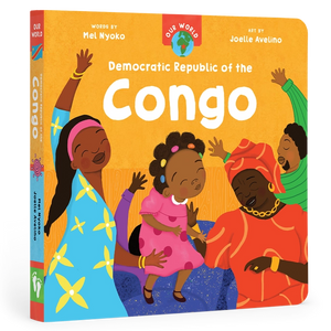 Barefoot Books Our World: Congo Board Book